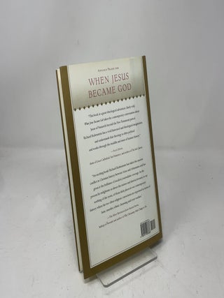 When Jesus Became God: The Epic Fight over Christ's Divinity in the Last Days of Rome