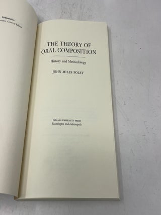 The Theory of Oral Composition: History and Methodology