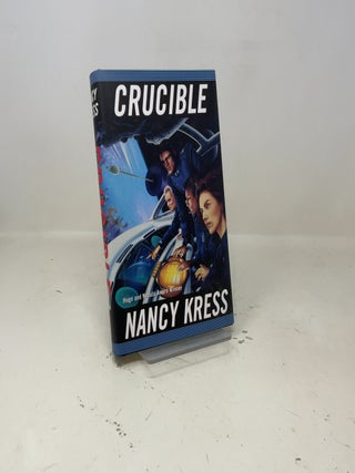 Item #433284 Crucible. Nancy Kress
