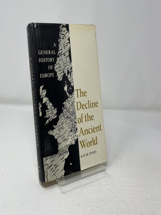 Item #433391 The Decline of the Ancient World. A H. M. Jones