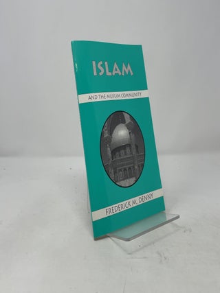 Islam and the Muslim Community