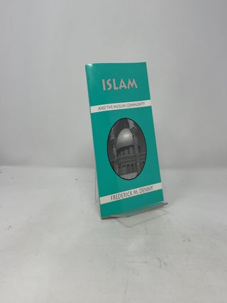 Islam and the Muslim Community