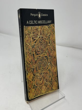 Item #433502 A Celtic Miscellany. Kenneth Hurlstone Jackson