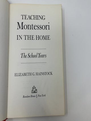 Teaching Montessori in the Home: The School Years