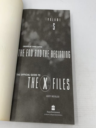 The end and the beginning Volume 5: Official Guide to X Files