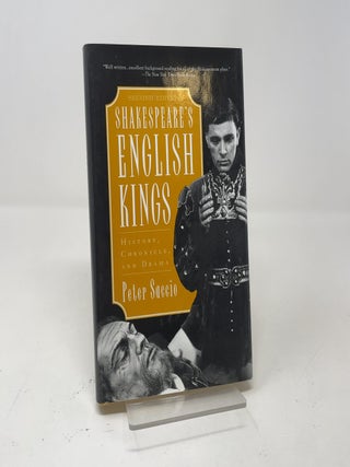 Shakespeare's English Kings: History, Chronicle, and Drama