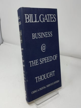 Business @ The Speed of Thought: Using a Digital Nervous System