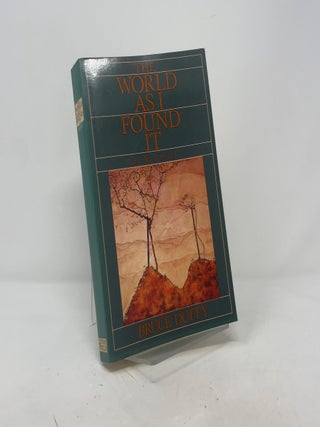 The World As I Found It