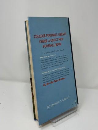 Oh, How They Played the Game: The Early Days of Football and the Heroes Who Made It Great