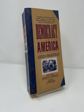 Item #434389 Democracy in America. Alexis de Tocqueville