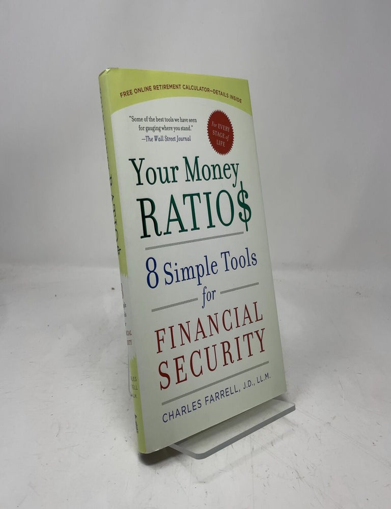 Item #434574 Your Money Ratios: 8 Simple Tools for Financial Security. Charles Farrell.