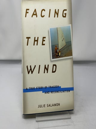 Facing the Wind