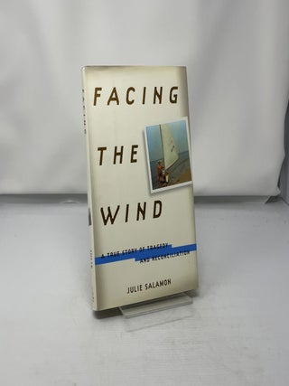 Facing the Wind