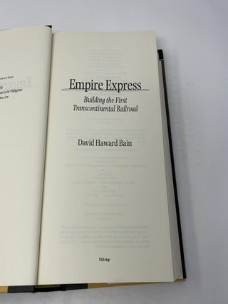 Empire Express: Building the First Transcontinenta