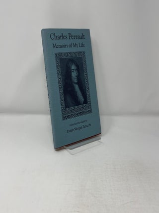 Charles Perrault: Memoirs of My Life