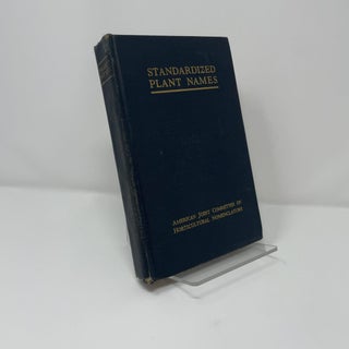 Item #435176 Standardized Plant Names. Frederick Law Olmsted, Frederick V. Coville, Harlan P. Kelsey
