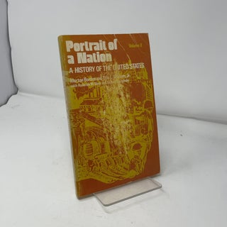 Portrait of a Nation: A History of the United States, Volume II