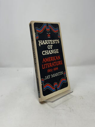 Harvests of Change: American Literature 1865-1914
