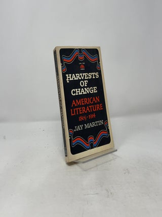 Harvests of Change: American Literature 1865-1914