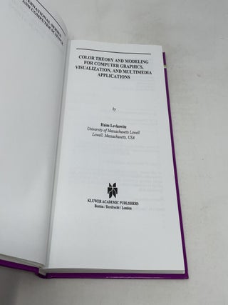 Color Theory and Modeling for Computer Graphics, Visualization, and Multimedia Applications