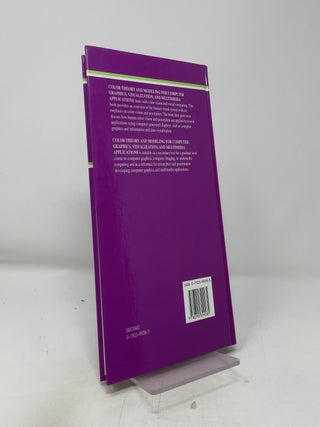 Color Theory and Modeling for Computer Graphics, Visualization, and Multimedia Applications