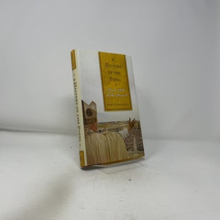 A History of the Popes: From Peter to the Present