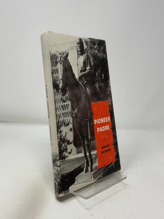 Item #435634 Pioneer Padre. Boniface Bolognani