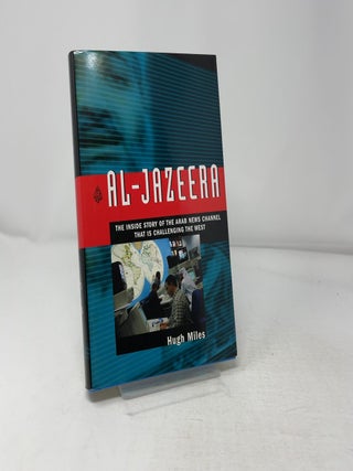 Item #435683 Al Jazeera. Hugh Miles