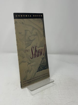 Item #435774 The Shawl. Cynthia Ozick