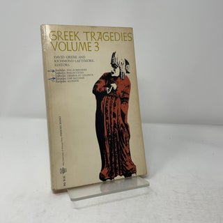 Item #435806 Greek tragedies Volume 3. David Grene
