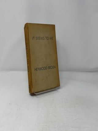 It Seems To Me 1925-1935