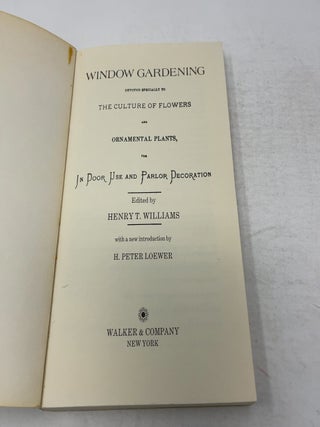 Window gardening The Culture of Flowers and Ornamental Plants