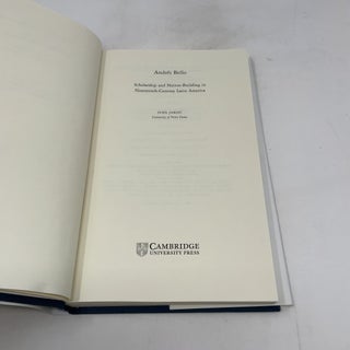 Andrés Bello: Scholarship and Nation-Building in Nineteenth-Century Latin America (Cambridge Latin American Studies, Series Number 87)