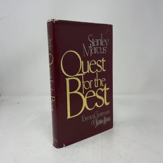 Item #436026 Quest for the Best. Stanley Marcus
