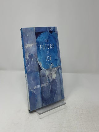 The Future of Ice