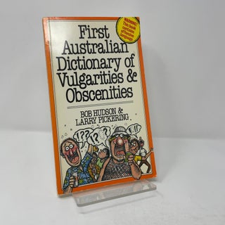 First Australian Dictionary of Vulgarities and Obs