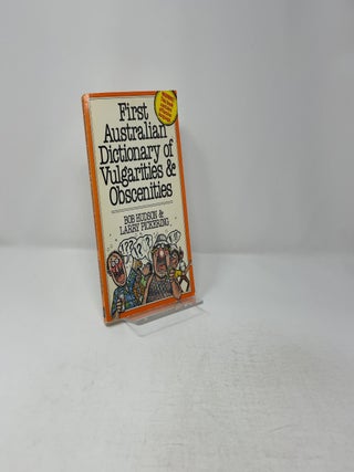 First Australian Dictionary of Vulgarities and Obs