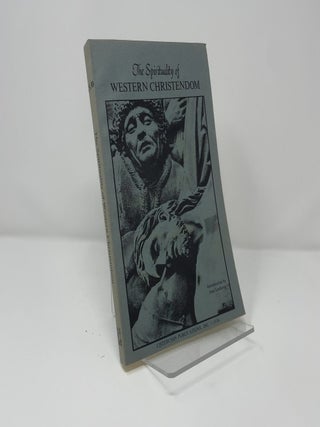 The Spirituality of Western Christendom