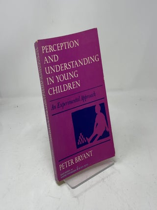 Perception and Understanding in Young Children