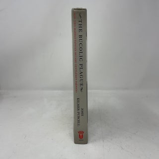 The Bucolic Plague: How Two Manhattanites Became Gentlemen Farmers: An Unconventional Memoir