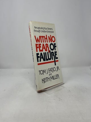 With No Fear of Failure