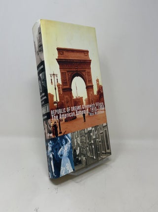 Republic of Dreams: Greenwich Village: The American Bohemia, 1910-1960