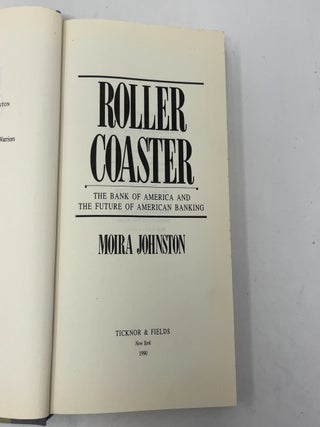 Roller Coaster: The Bank of America and The Future of American Banking