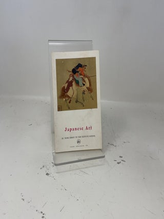 Japanese Art III From Sesshu to the Ukiyo-Ye Schoo