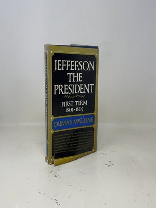 Jefferson the President First Term 1801-1805