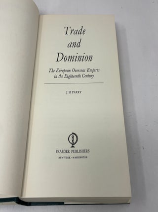 Trade and Dominion: The European Overseas Empires in the Eighteenth Century
