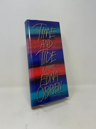 Item #437336 Time and Tide. Edna O'Brien
