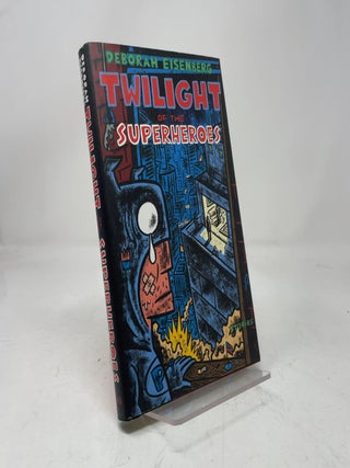 Twilight of the Superheroes