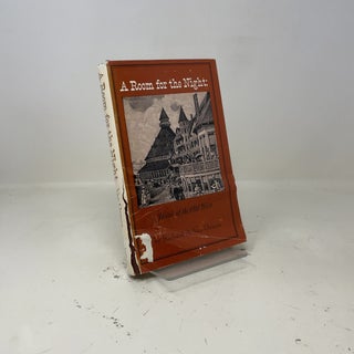 Item #437551 A Room for the Night: Hotels of the Old West. Richard A. Van Orman