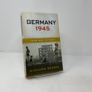 Germany 1945: From War to Peace